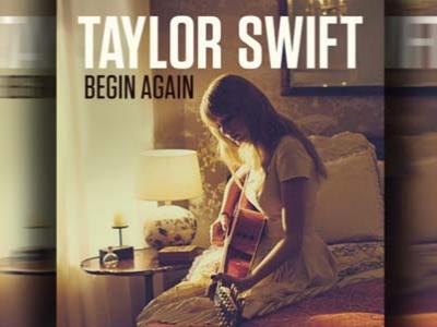 Taylor Swift Luncurkan Single Begin Again