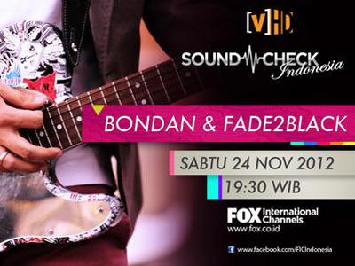 Bondan & Fade2Black Tampil Perdana di Soundcheck Indonesia Channel [V]