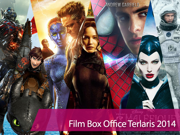 Mau Tahu Pendapatan Fantastis 10 Film Box Office Terlaris 2014?