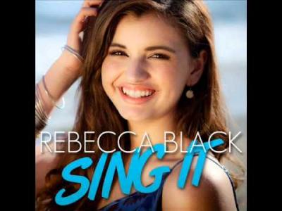 Rebecca Black "Sing It"