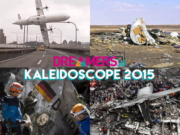 Kecelakaan Pesawat Paling Menggemparkan Sepanjang Tahun 2015