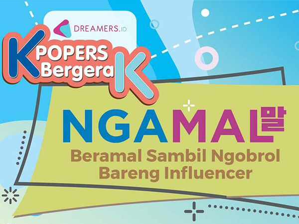 Ngobrol Seru Bareng Influencer K-Pop Sambil Berdonasi Cuma di 'Ngamal'