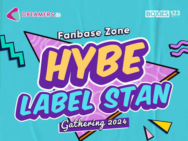 DREAMERS.ID Bakal Gelar ‘HYBE LABEL STAN GATHERING 2024’ di Boxies 123 Mall