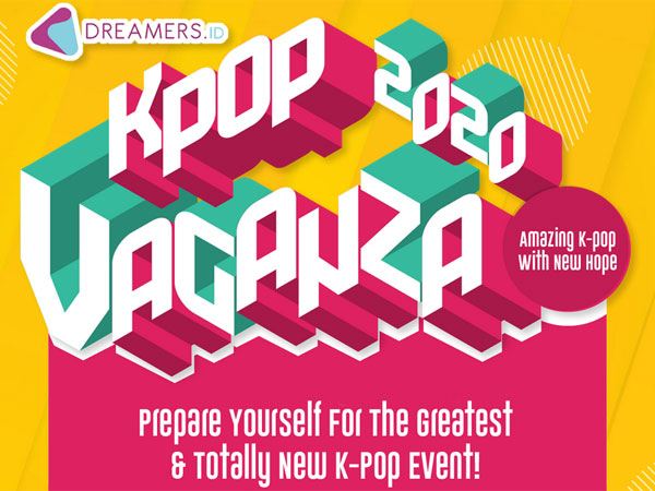 Jangan Sampai Terlewat! Ini Keseruan yang Bakal Ada di KpopVaganza Festival 2020