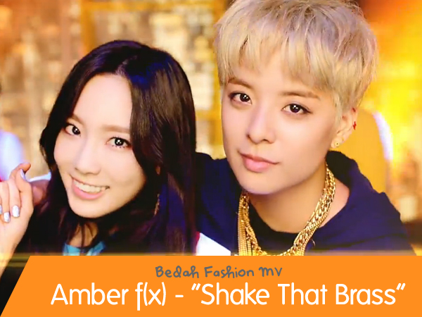 Bedah Fashion MV: Amber – 'Shake That Brass'