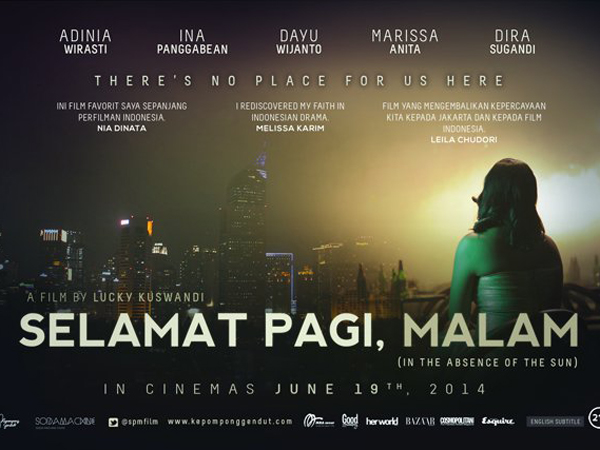 Keren, Film Indonesia ‘Selamat Pagi, Malam’ Masuk dalam Tokyo Internasional Film Festival 2014!