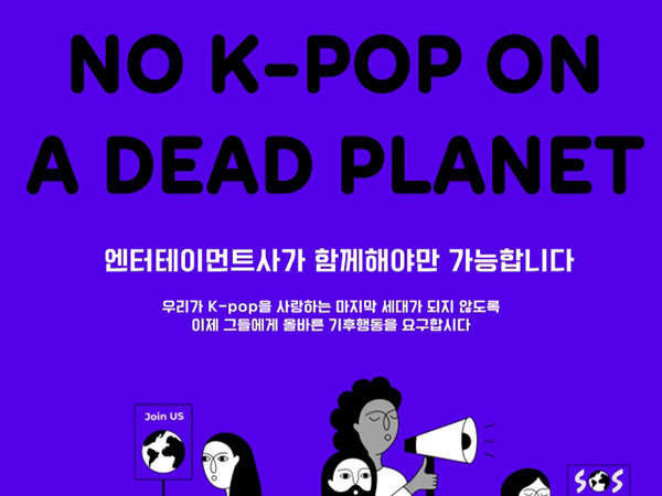 Fans Kampanye 'Tidak Ada K-Pop di Planet Mati' Desak Agensi Ikut Melawan Perubahan Iklim