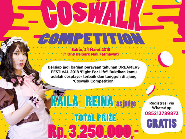 Tunjukkan Cosplay Terbaikmu dengan Ikutan Coswalk Competition di 'Dreamers Festival 2018'!