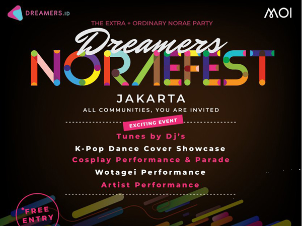 Bersiap untuk Norae Party Pertama di Jakarta 'DREAMERS NORAEFEST'!