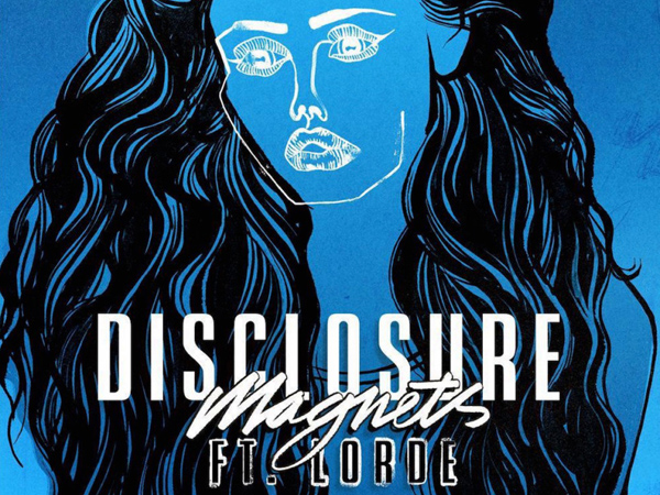 Disclosure ft. Lorde - Magnets